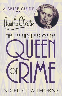 A Brief Guide to Agatha Christie - Cawthorne, Nigel