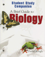 A Brief Guide to Biology Student Study Companion - Krogh, David