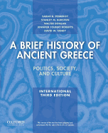 A Brief History of Ancient Greece, International Edition: Politics, Society, and Culture - Pomeroy, Sarah B., and Burstein, Stanley M., and Donlan, Walter