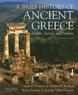 A Brief History of Ancient Greece: Politics, Society, and Culture