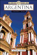 A Brief History of Argentina - Brown, Jonathan C