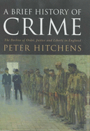 A Brief History of Crime