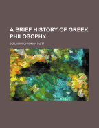 A Brief History of Greek Philosophy