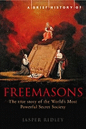 A Brief History of the Freemasons