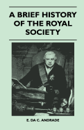 A Brief History Of The Royal Society