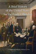 A Brief History of the United States for the Easily Offended