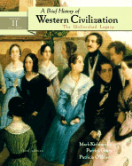 A Brief History of Western Civilization: The Unfinished Legacy, Volume II (Chapters 14-30)