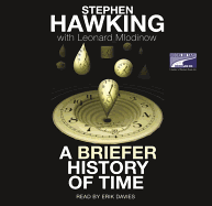A Briefer History of Time - Hawking, Leonard Mlodinow, and Stephen, and Davies, Erik (Translated by)