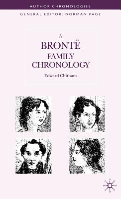 A Bronte Family Chronology - Chitham, E