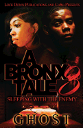 A Bronx Tale 3: Sleeping with the Enemy