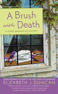 A Brush with Death