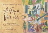 A Brush with Italy: Travels of a Southern Artist