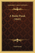 A Budai Pasak (1841)