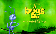 A Bug's Life: An Animated Flip Book