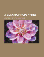 A Bunch of Rope Yarns