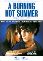 A Burning Hot Summer - Philippe Garrel