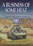 A Business of Some Heat: The United Nations Force in Cyprus 1972-74