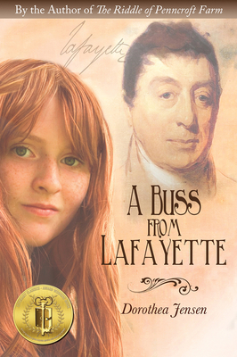 A Buss from Lafayette - Jensen, Dorothea