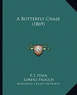 A Butterfly Chase (1869)