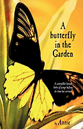 A Butterfly in the Garden