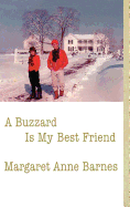 A Buzzard Is My Best Friend