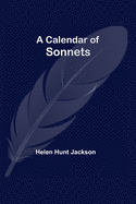 A Calendar of Sonnets