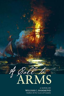 A Call to Arms - Hammond, William C