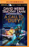 A Call to Duty: Book I of Manticore Ascendant