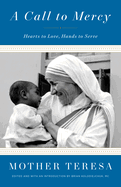 A Call to Mercy: Hearts to Love, Hands to Serve