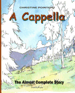 A Cappella: The Almost Complete Story