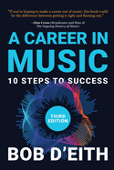 A Career in Music: 10 Steps to Success