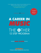 A Career in Music: The Other 12 Step Program