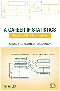 A Career in Statistics: Beyond the Numbers