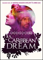 A Caribbean Dream - Lynette Eastmond; Shakirah Bourne