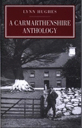 A Carmarthenshire Anthology
