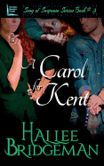 A Carol for Kent: Song of Suspense Series Book 3