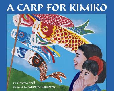 A Carp for Kimiko - Kroll, Virginia