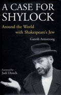 A Case for Shylock: Around the World with Shakespeare's Jew