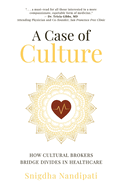 A Case of Culture: How Cultural Brokers Bridge Divides in Healthcare