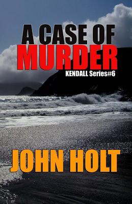 A Case Of Murder - Holt, John
