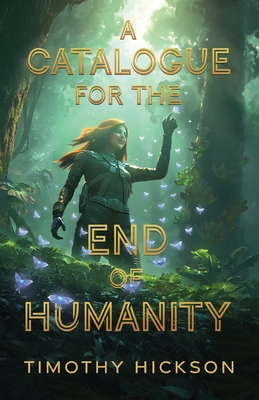 A Catalogue for the End of Humanity: (black and white edition) - Bass, Bk (Editor), and Hickson, Timothy, and Nandepu, Raja