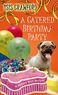A Catered Birthday Party