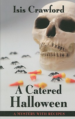 A Catered Halloween - Crawford, Isis