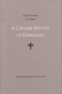 A Cavalier History of Surrealism