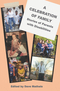 A Celebration of Family: Stories of Parents with Disabilites
