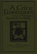 A Celtic Florilegium7: Studies in Memory of Brendan O Hehir