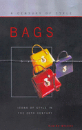 A Century of Bags - Wilcox, Claire