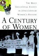 A Century of Women - Felder, Deborah G