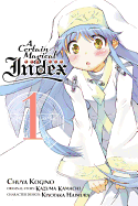 A Certain Magical Index, Vol. 1 (Manga)