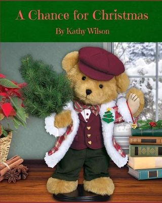 A Chance for Christmas - Wilson, Kathy